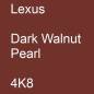 Preview: Lexus, Dark Walnut Pearl, 4K8.